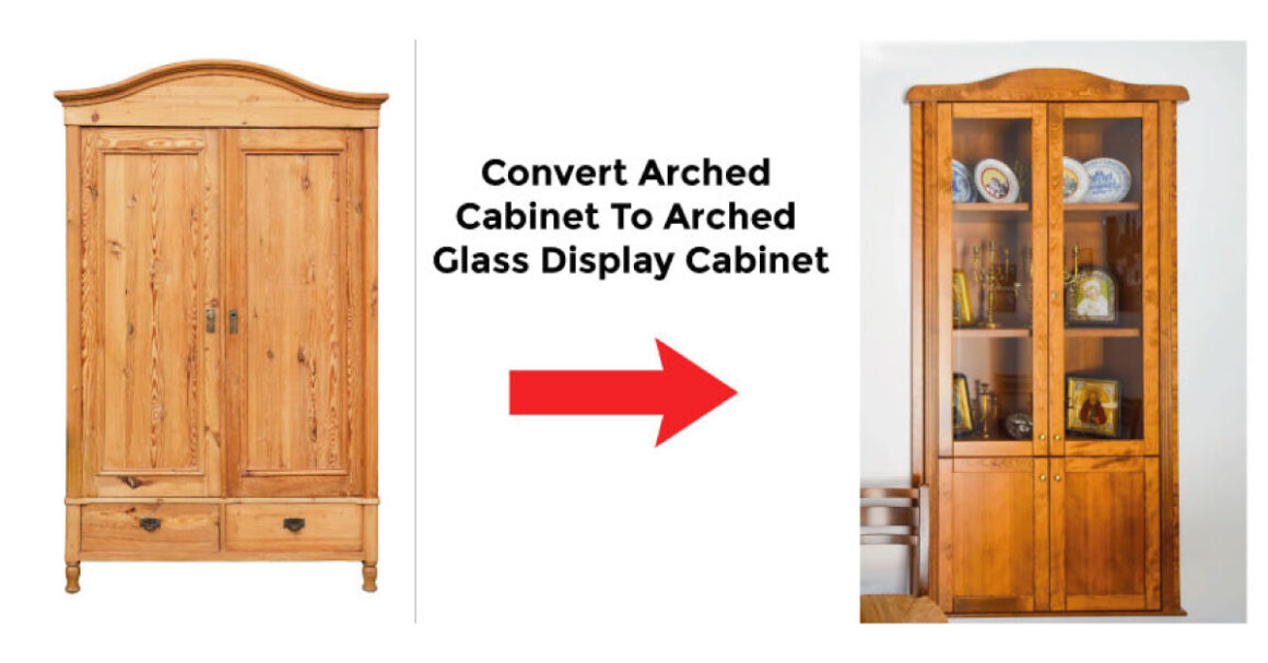 How To Convert Arched To Arched Glass Display