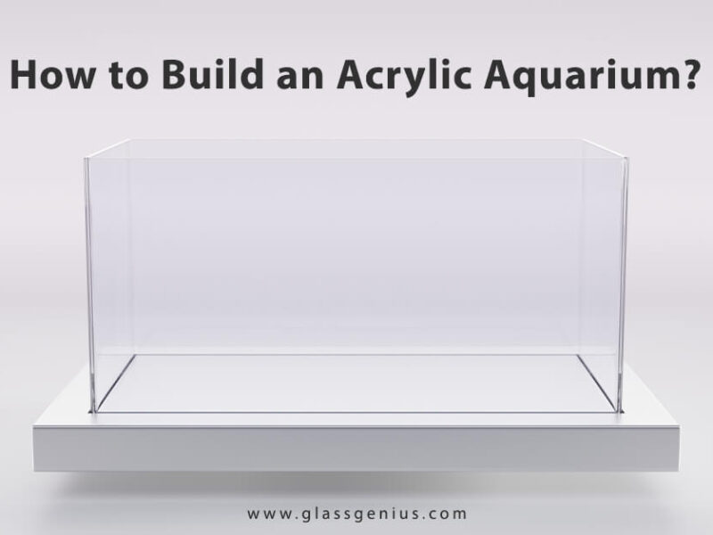 How to Make an Acrylic Box? Step By Step Guide!