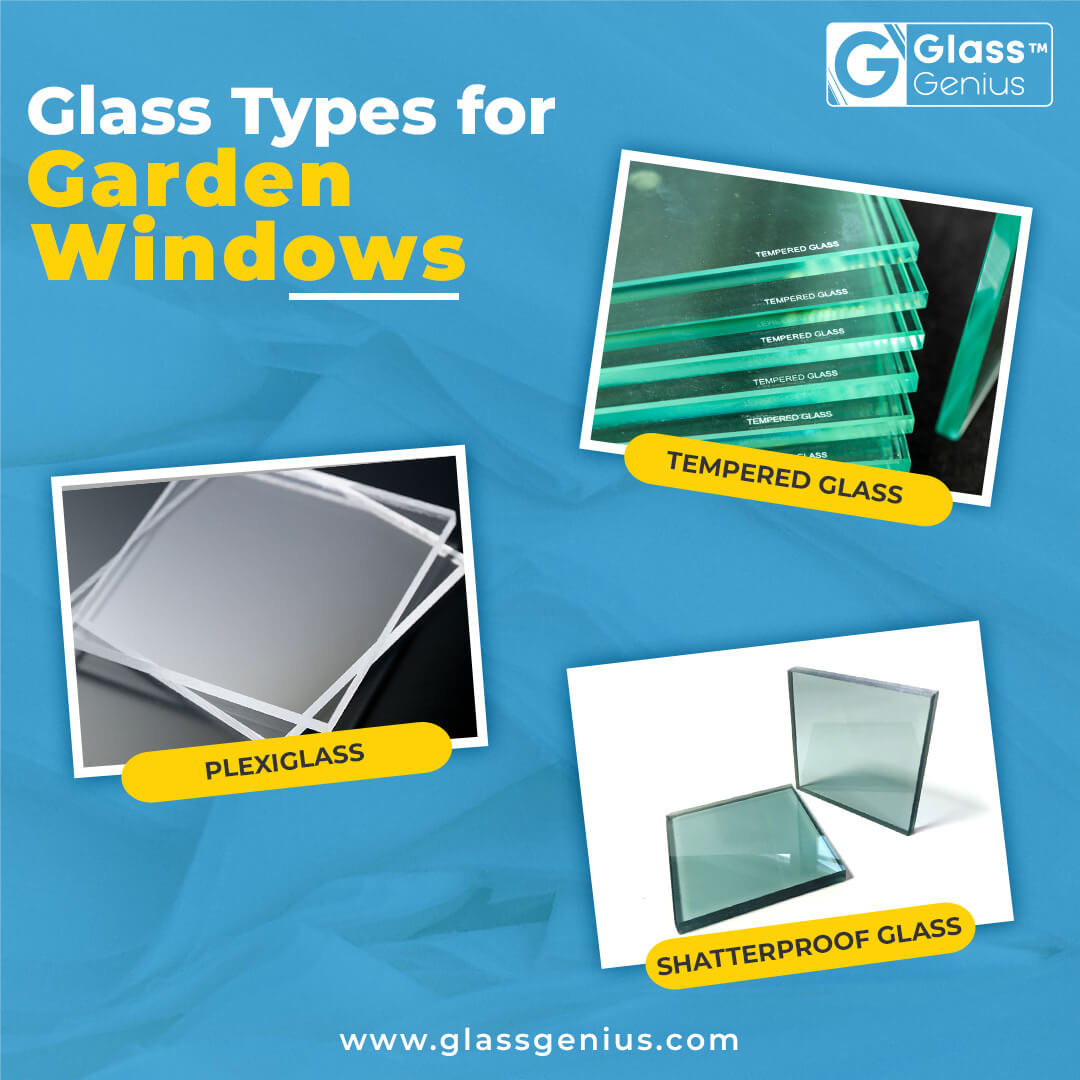 Glass Material You Can Use for Garden Windows