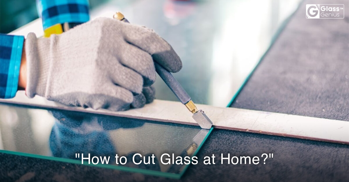 How to Cut Glass